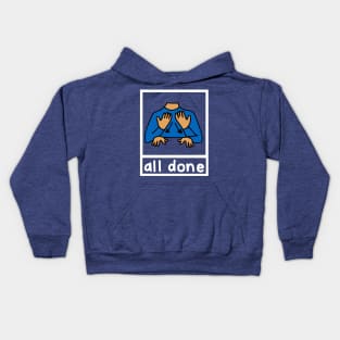 All Done Special Education Autism Acceptance Kids Hoodie